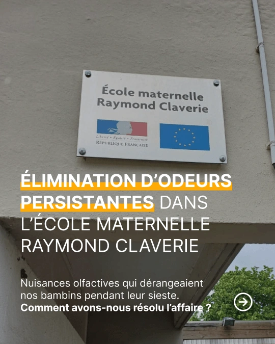 École Maternelle Raymond Claverie : Solution aux mauvaises odeurs de canalisation
